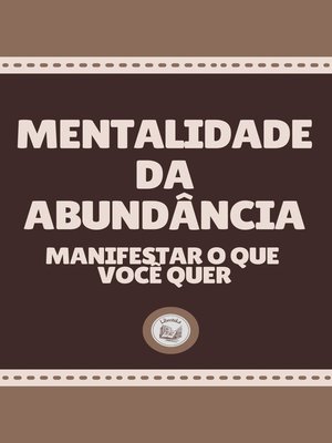 cover image of MENTALIDADE DA ABUNDÂNCIA